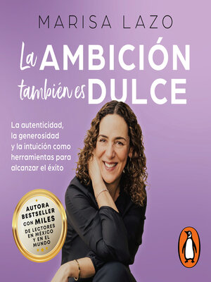 cover image of La ambición también es dulce